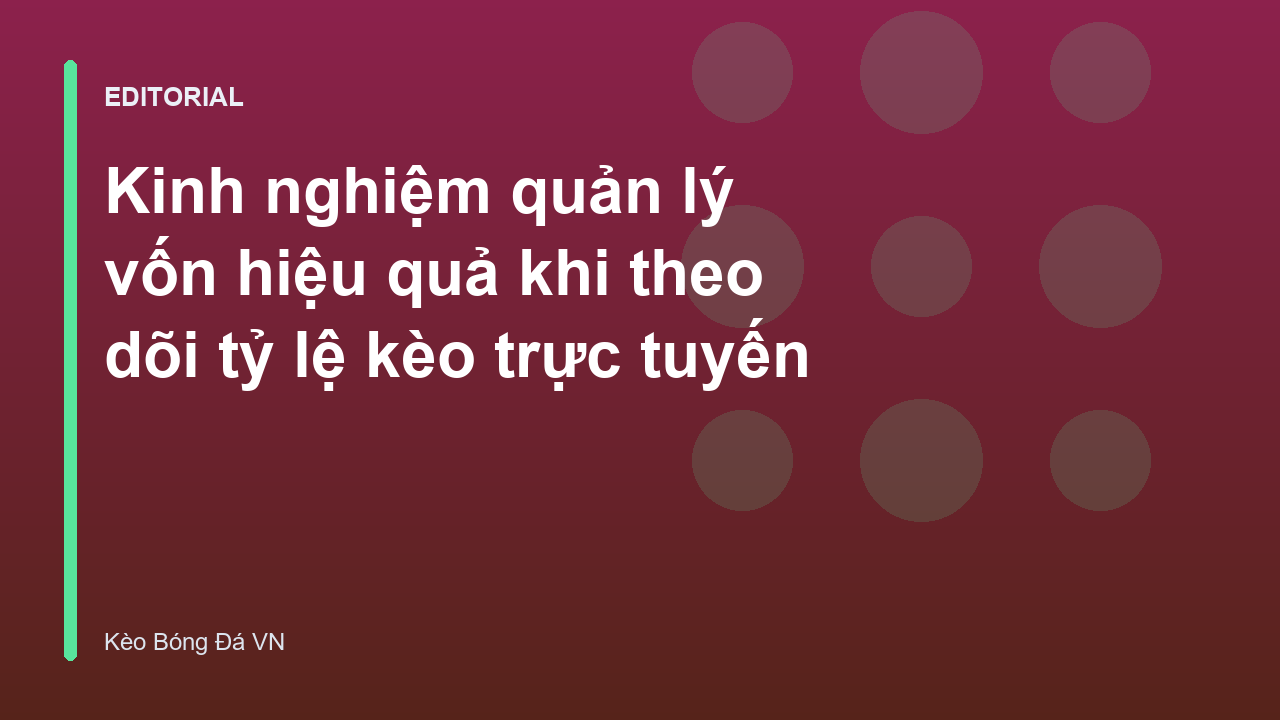 Người chơi đang phân tích tỷ lệ kèo và quản lý vốn